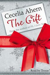Cover Art for 9780007291168, The Gift by Cecelia Ahern, Trevor White