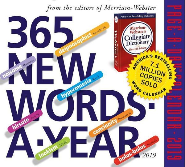 Cover Art for 9781523503360, 365 New Words-A-Year Page-A-Day Calendar 2019 by Merriam-Webster
