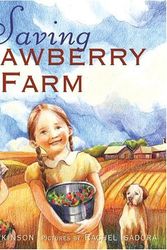 Cover Art for 9780688174019, Saving Strawberry Farm by Deborah Hopkinson