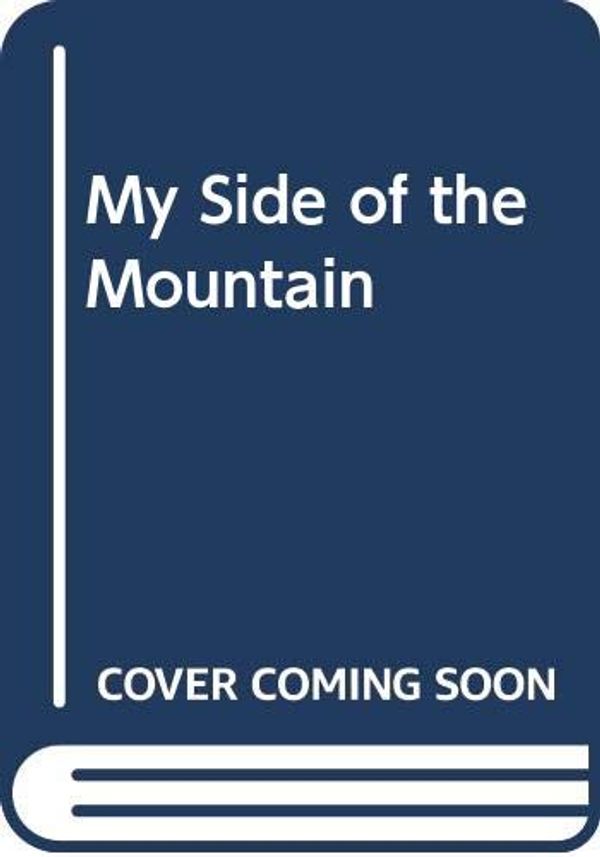 Cover Art for 9787530750759, My Side of the Mountain by Jean George