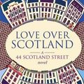 Cover Art for B01N1F022F, Love Over Scotland by Alexander McCall Smith