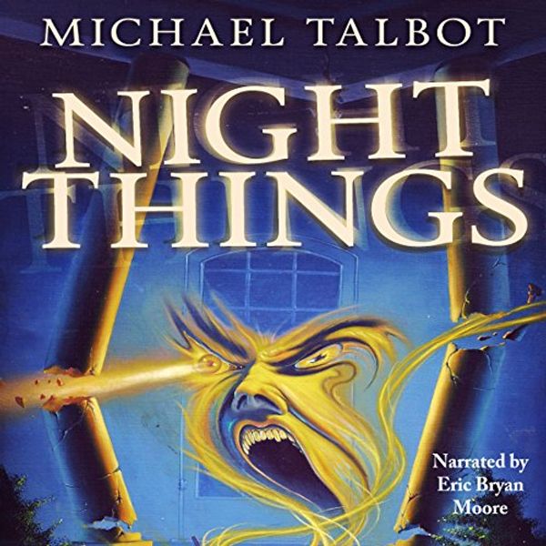 Cover Art for B07453M762, Night Things by Michael Talbot