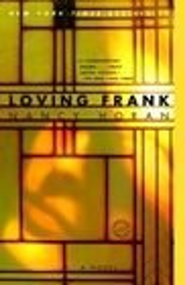 Cover Art for 9780739492888, Loving Frank a Novel by Nancy Horan