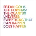 Cover Art for 9780241952702, The Quantum Universe by Brian Cox, Jeff Forshaw