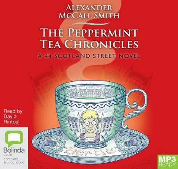 Cover Art for 9780655609018, The Peppermint Tea Chronicles by Alexander McCall Smith