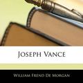 Cover Art for 9781144991409, Joseph Vance by William Frend De Morgan
