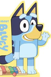 Cover Art for 9781760898304, Bluey: All About Bluey by Bluey
