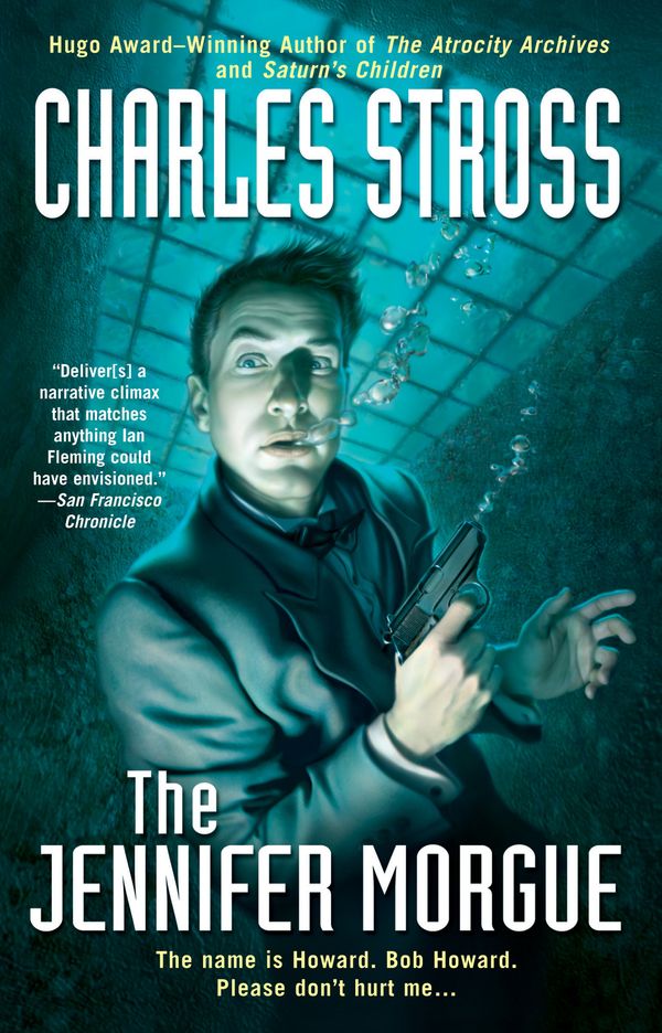 Cover Art for 9781440660672, The Jennifer Morgue by Charles Stross