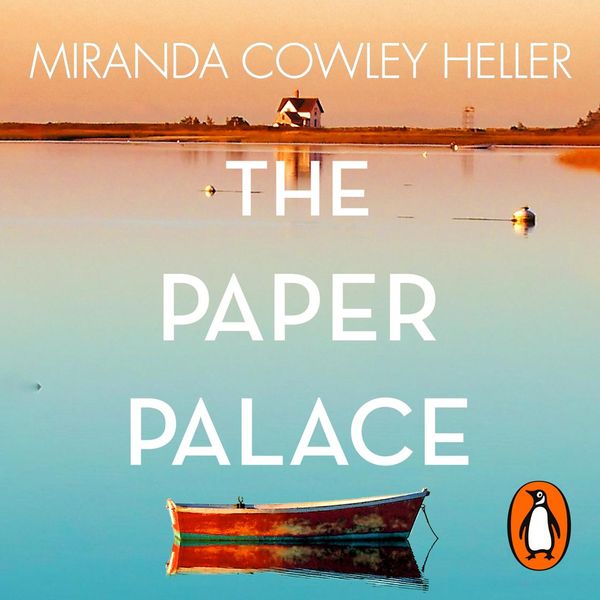 Cover Art for 9780241992708, The Paper Palace by Miranda Cowley Heller, Laurel Lefkow