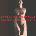 Cover Art for 9781859849125, Enforcing Normalcy by Lennard J. Davis