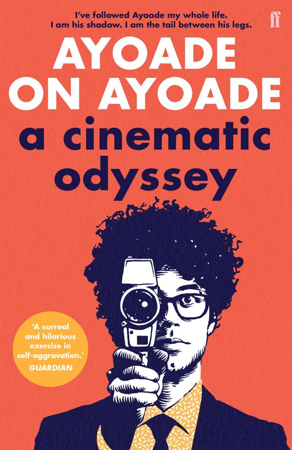 Cover Art for 9780571316533, Ayoade on Ayoade by Richard Ayoade