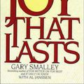 Cover Art for 9780061043093, Joy That Lasts by Gary Smalley