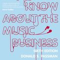 Cover Art for 9780141031156, All You Need to Know About the Music Business by Donald S. Passman