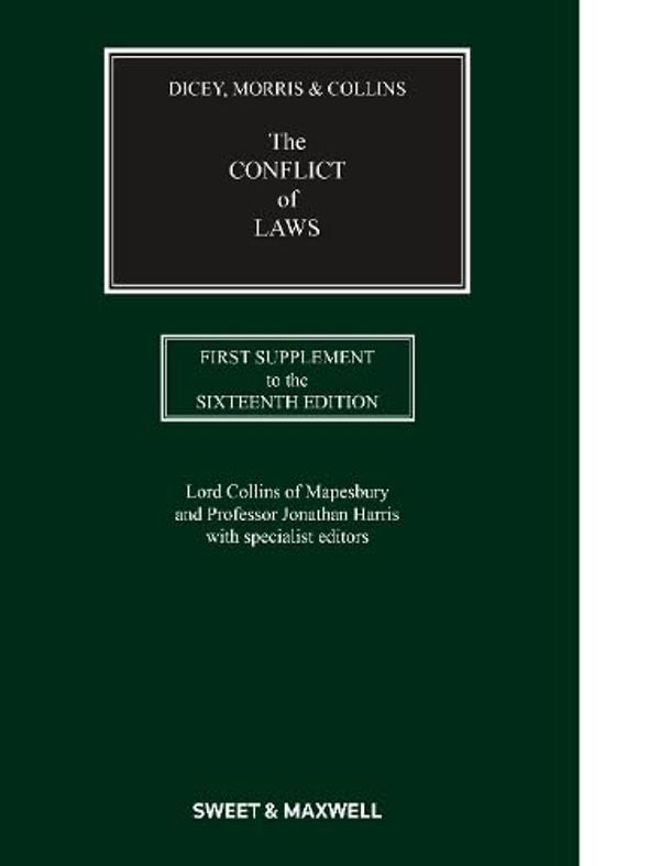 Cover Art for 9780414117280, Dicey, Morris & Collins on the Conflict of Laws (1st Supplement) by Professor Jonathan Harris
