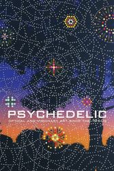 Cover Art for 9780262014045, Psychedelic by David Rubin