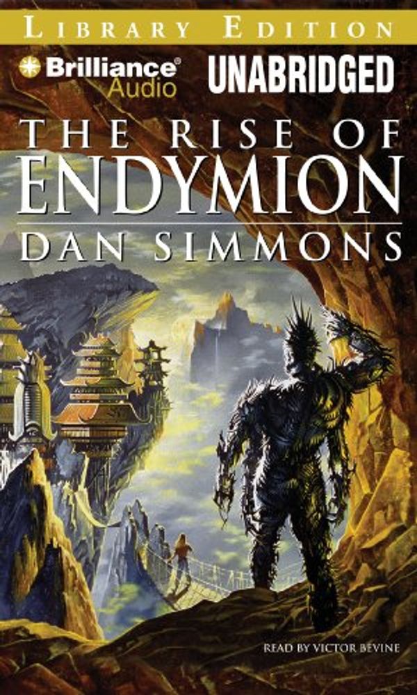 Cover Art for 9781423381709, The Rise of Endymion (Hyperion Cantos) by Dan Simmons