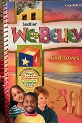 Cover Art for 9780821564110, We Believe God Loves Us by william h sadlier