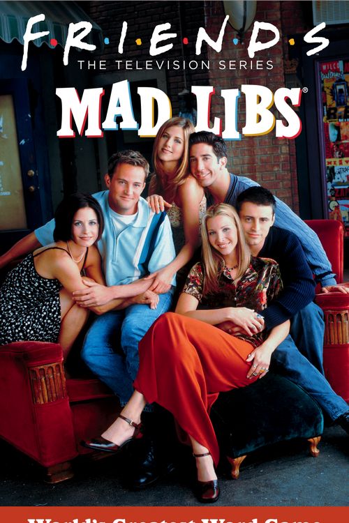 Cover Art for 9780593523186, Friends Mad Libs by Jack Monaco