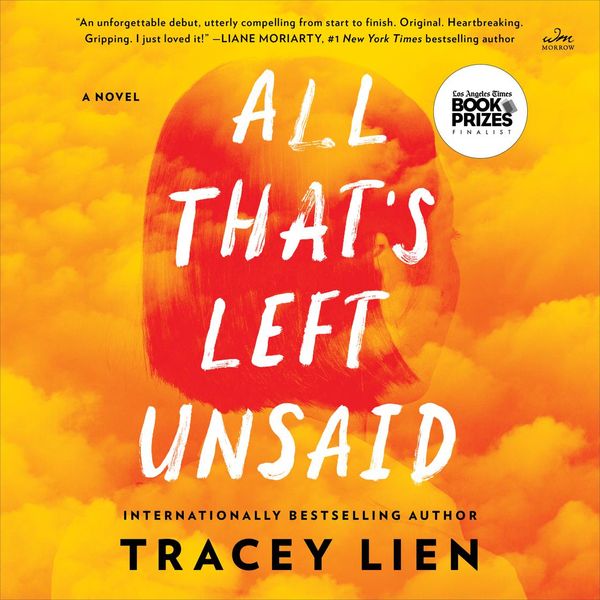 Cover Art for 9780063227767, All That's Left Unsaid by Tracey Lien, Aileen Huynh, Yen Nguyen, Amelia Nguyen