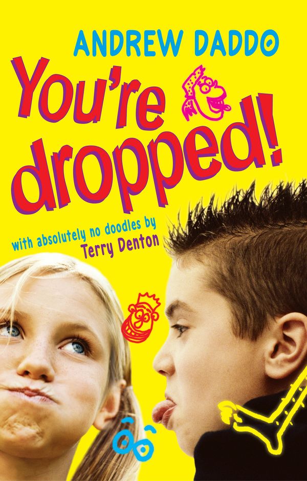 Cover Art for 9780734412850, You're Dropped! by Andrew Daddo