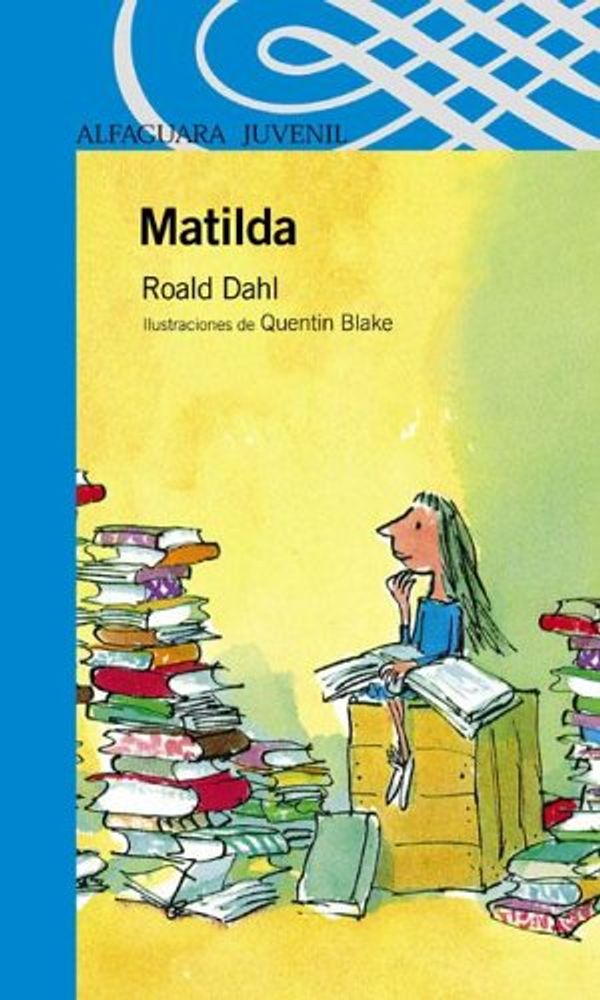 Cover Art for 9789870400615, Matilda by Roald Dahl