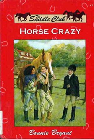 Cover Art for 9780836812800, Horse Crazy (Saddle Club) by Bonnie Bryant