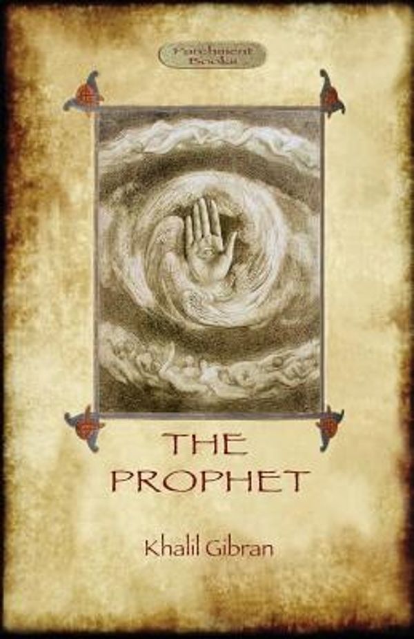 Cover Art for 9781909735224, The Prophet by Kahlil Gibran