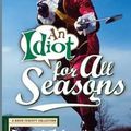 Cover Art for 9781936891061, An Idiot for All Seasons by David Feherty