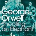 Cover Art for 9780141187396, Shooting an Elephant and Other Essays by George Orwell