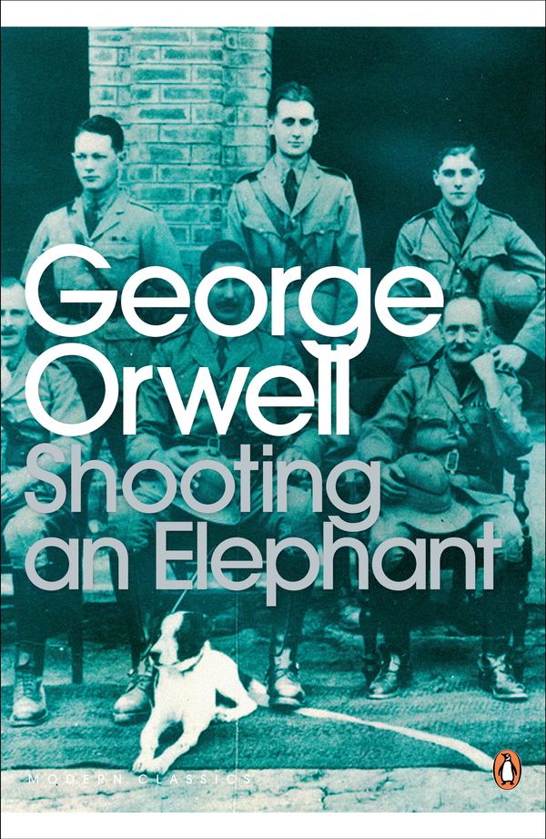 Cover Art for 9780141187396, Shooting an Elephant and Other Essays by George Orwell