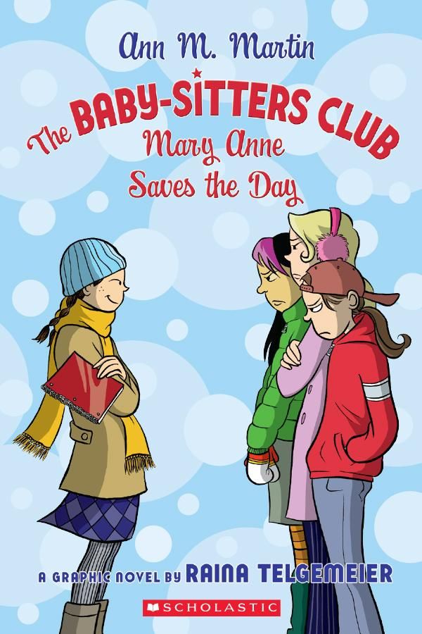 Cover Art for 9780545600149, The Baby-Sitters Club Graphix #3: Mary Anne Saves the Day by Ann M Martin