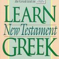 Cover Art for 9780801030192, Learn New Testament Greek by John H. Dobson