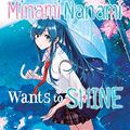 Cover Art for B09DT96KQX, Nanami Minami Wants to Shine Vol. 1 by Yuki Yaku
