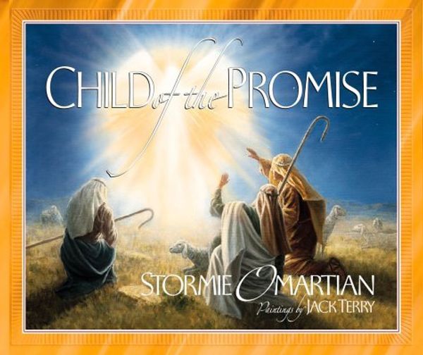 Cover Art for 9780736902502, Child of the Promise by Stormie Omartian