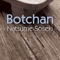 Cover Art for 1230000096407, Botchan by Soseki Natsume