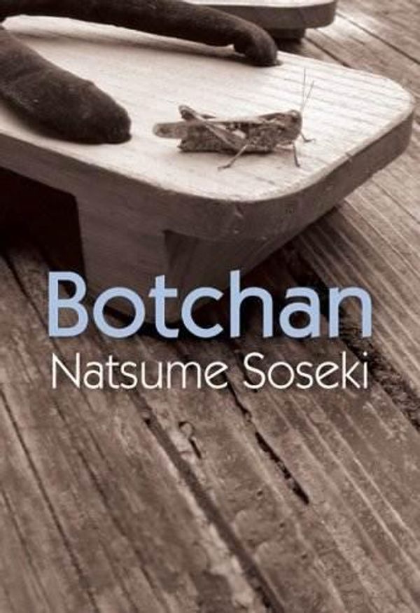 Cover Art for 1230000096407, Botchan by Soseki Natsume