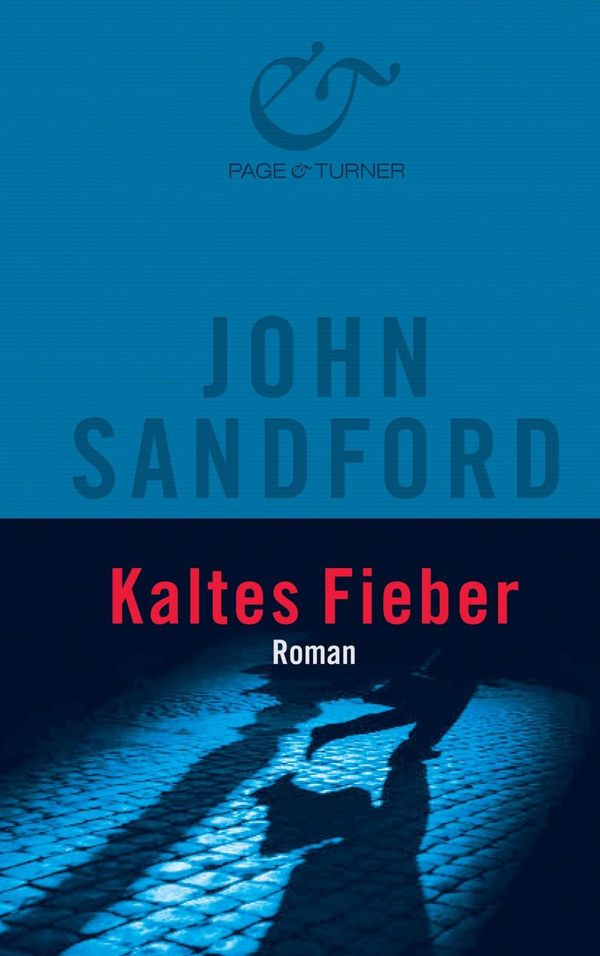 Cover Art for 9783894804954, Kaltes Fieber: Ein Lucas-Davenport-Roman by John Sandford