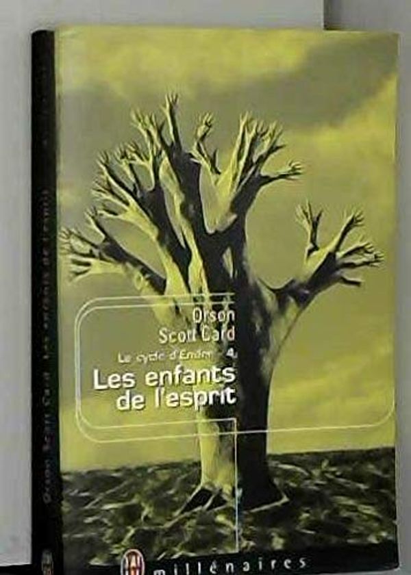 Cover Art for 9782290305454, Le Cycle d'Ender, tome 4 : Les Enfants de l'esprit by Orson Scott Card