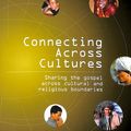 Cover Art for 9780908284382, Connecting across Cultures: Sharing the Gospel across Cultural and Religious Boundaries by David Claydon