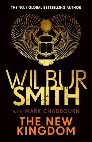 Cover Art for 9781785767975, The New Kingdom by Wilbur Smith