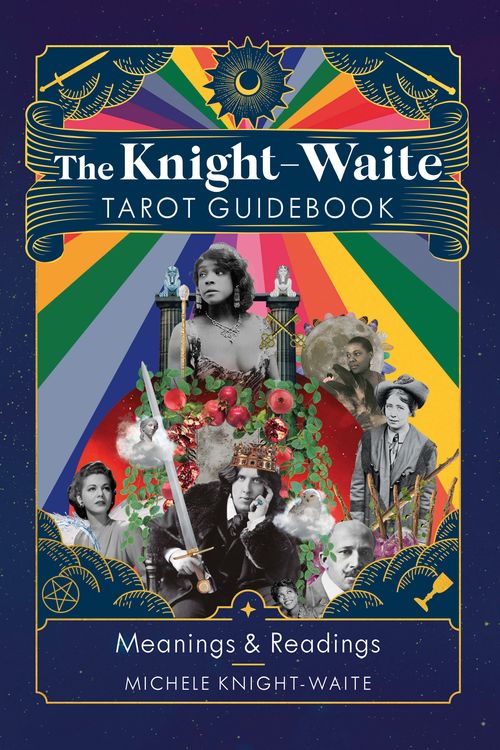 Cover Art for 9781399807364, The Knight-Waite Tarot Guidebook by Knight-Waite, Michele