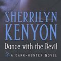 Cover Art for B003151JOM, Dance With The Devil (Dark-Hunter World Book 5) by Sherrilyn Kenyon