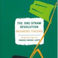 Cover Art for 9781590173923, The One-Straw Revolution by Masanobu Fukuoka