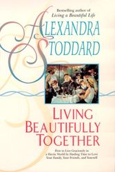 Cover Art for 9780380709083, Living Beautifully Together by Alexandra Stoddard