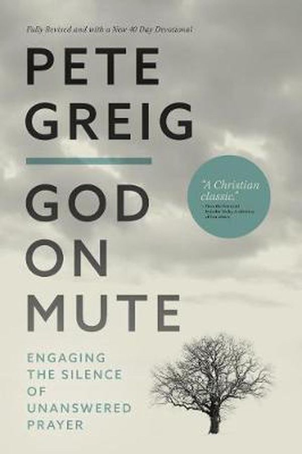 Cover Art for 9780830780716, God on Mute by Pete Greig