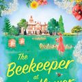 Cover Art for 9780008541521, The Beekeeper at Elderflower Grove by Jaimie Admans