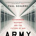 Cover Art for 9780393356588, Army of None by Paul Scharre