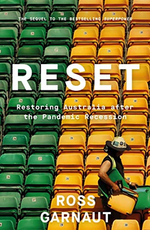 Cover Art for B0894D1RHM, Reset: Restoring Australia After the Great Crash of 2063 by Ross Garnaut
