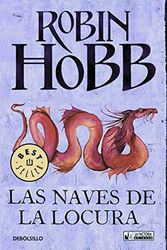 Cover Art for 9788498007985, Las naves de la locura by Robin Hobb