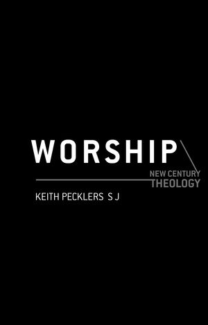 Cover Art for 9781441164544, Worship by Keith F. Pecklers